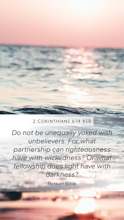 2 Corinthians 6:14 BSB Bible Verse Image