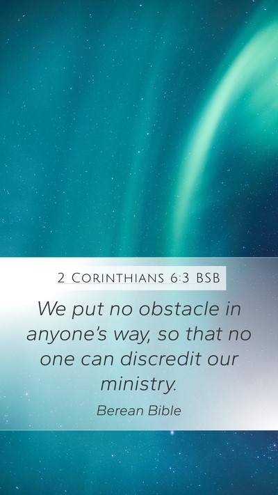 2 Corinthians 6:3 BSB Bible Verse Image