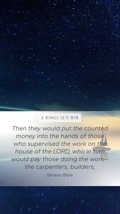 2 Kings 12:11 BSB Bible Verse Image