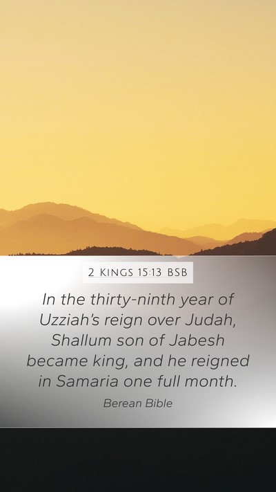 2 Kings 15:13 BSB Bible Verse Image