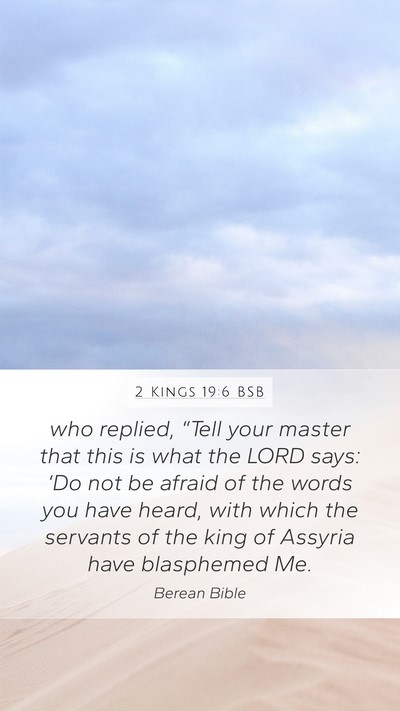 2 Kings 19:6 BSB Bible Verse Image