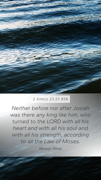 2 Kings 23:25 BSB Bible Verse Image