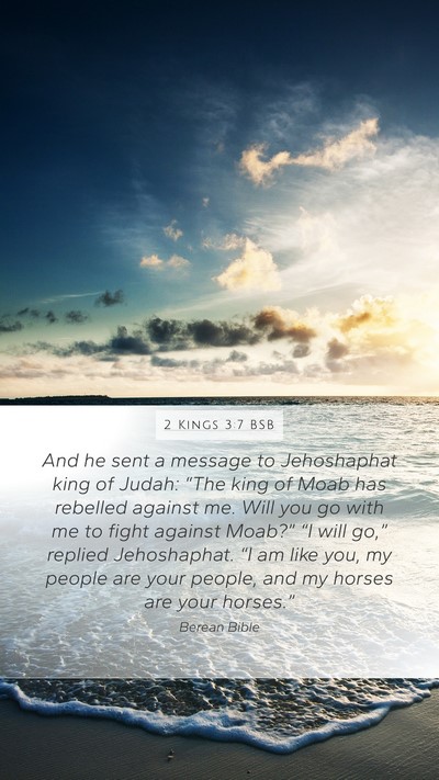 2 Kings 3:7 BSB Mobile Phone Wallpaper - And he sent a message to Jehoshaphat king of - Mobile Bible Verse Wallpaper