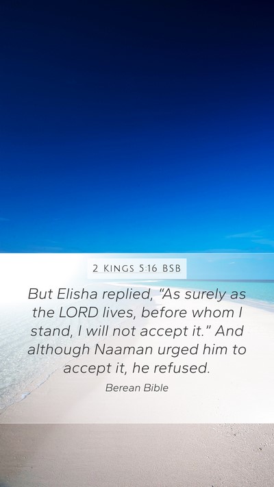 2 Kings 5:16 BSB Bible Verse Image