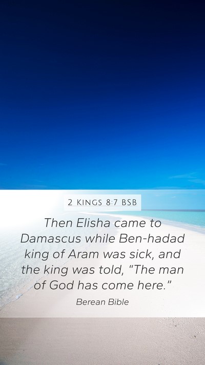2 Kings 8:7 BSB Bible Verse Image