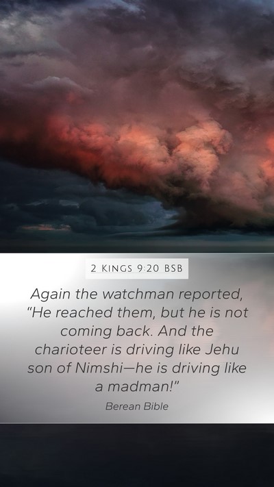 2 Kings 9:20 BSB Bible Verse Image