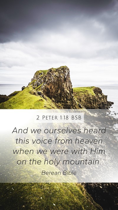 2 Peter 1:18 BSB Bible Verse Image