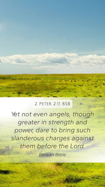 2 Peter 2:11 BSB Bible Verse Image