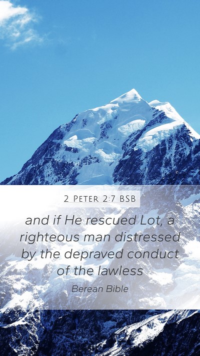 2 Peter 2:7 BSB Bible Verse Image