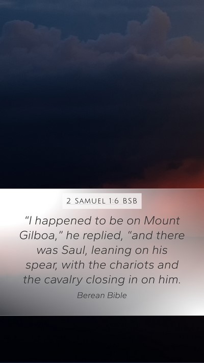 2 Samuel 1:6 BSB Bible Verse Image