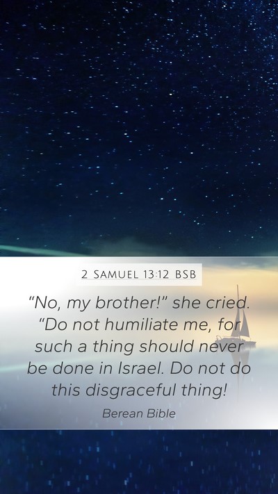 2 Samuel 13:12 BSB Bible Verse Image