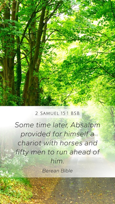 2 Samuel 15:1 BSB Bible Verse Image