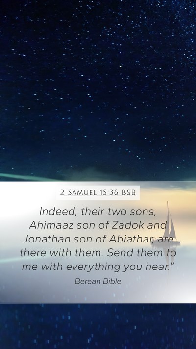 2 Samuel 15:36 BSB Bible Verse Image