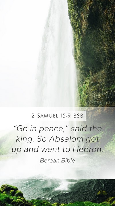 2 Samuel 15:9 BSB Bible Verse Image