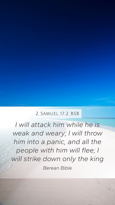 2 Samuel 17:2 BSB Bible Verse Image