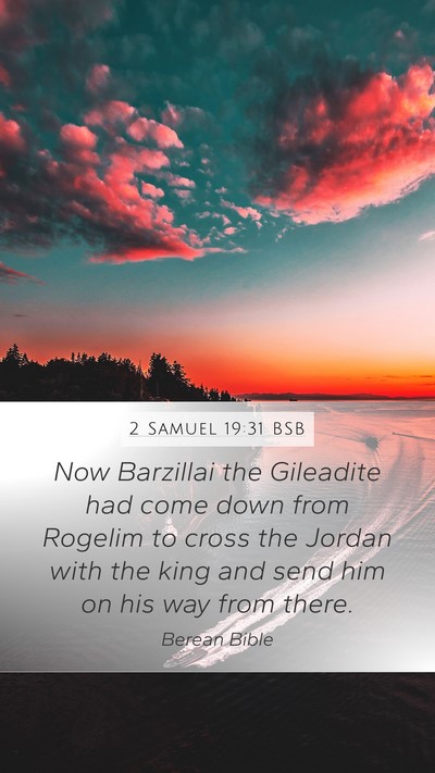 2 Samuel 19:31 BSB Bible Verse Image