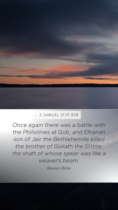 2 Samuel 21:19 BSB Mobile Phone Wallpaper - Once again there was a battle with the - Mobile Bible Verse Wallpaper