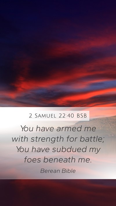 2 Samuel 22:40 BSB Bible Verse Image