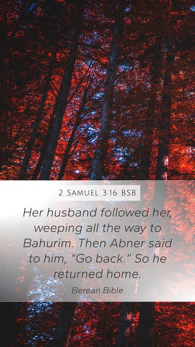 2 Samuel 3:16 BSB Bible Verse Image
