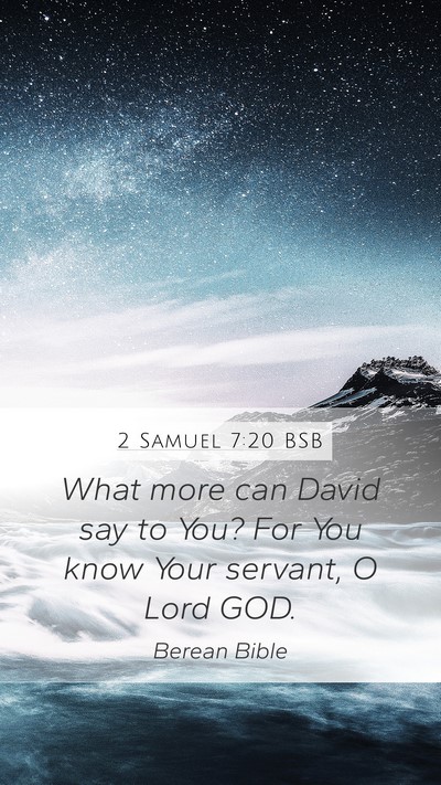 2 Samuel 7:20 BSB Bible Verse Image