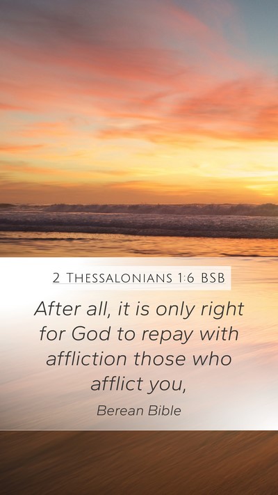 2 Thessalonians 1:6 BSB Bible Verse Image