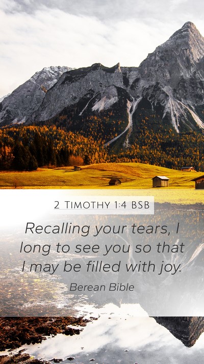 2 Timothy 1:4 BSB Bible Verse Image