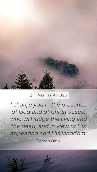 2 Timothy 4:1 BSB Bible Verse Image