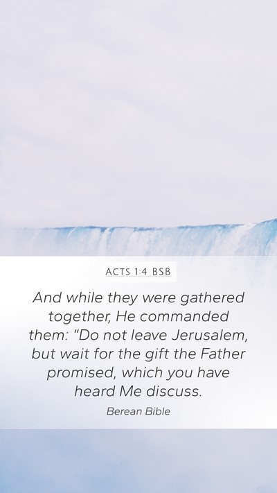 Acts 1:4 BSB Bible Verse Image