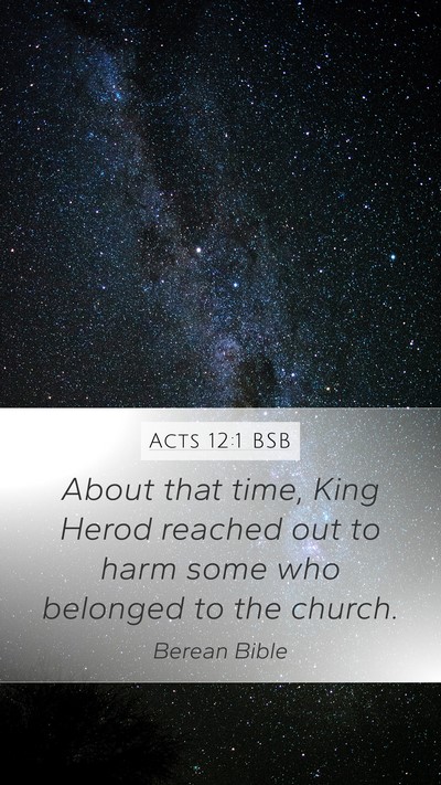 Acts 12:1 BSB Bible Verse Image