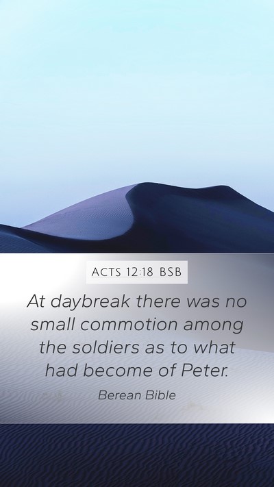 Acts 12:18 BSB Bible Verse Image