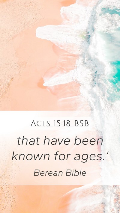 Acts 15:18 BSB Bible Verse Image