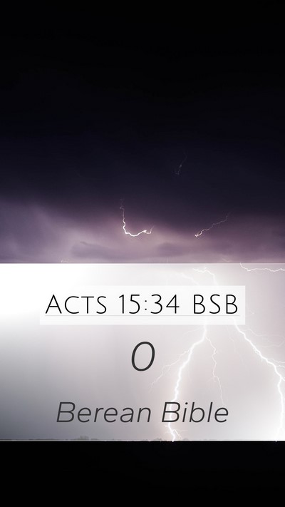 Acts 15:34 BSB Mobile Phone Wallpaper -  - Mobile Bible Verse Wallpaper
