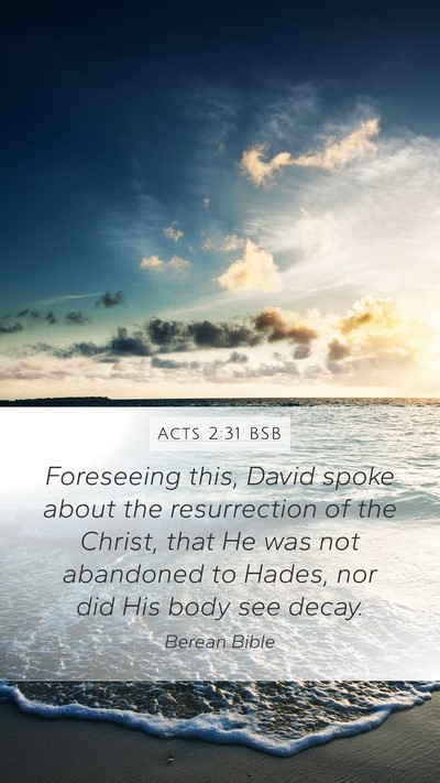 Acts 2:31 BSB Bible Verse Image