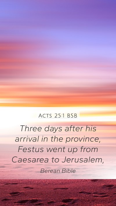 Acts 25:1 BSB Bible Verse Image