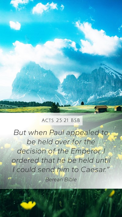 Acts 25:21 BSB Bible Verse Image