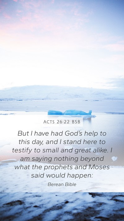 Acts 26:22 BSB Bible Verse Image