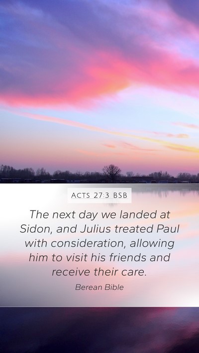 Acts 27:3 BSB Bible Verse Image