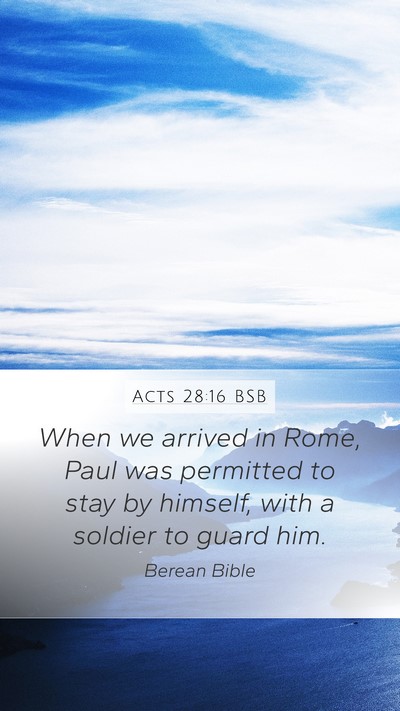 Acts 28:16 BSB Bible Verse Image