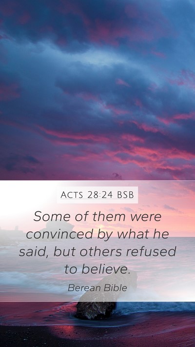 Acts 28:24 BSB Bible Verse Image