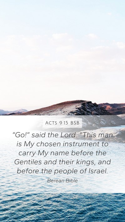 Acts 9:15 BSB Bible Verse Image