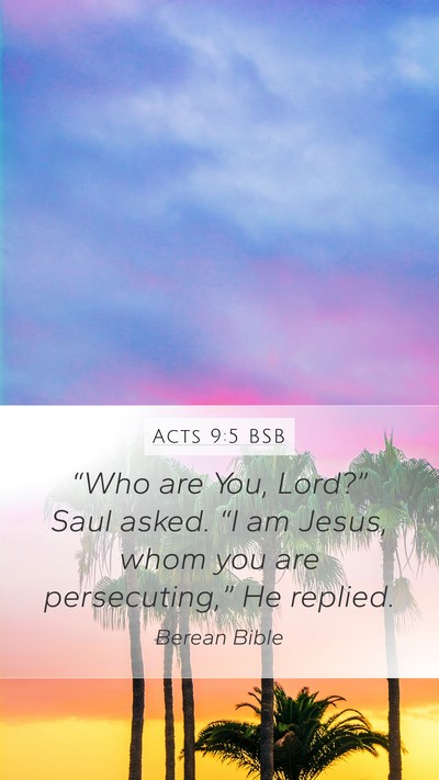 Acts 9:5 BSB Bible Verse Image
