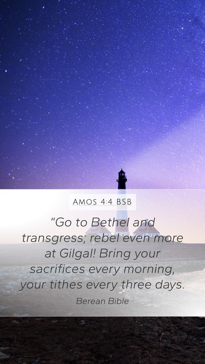 Amos 4:4 BSB Bible Verse Image