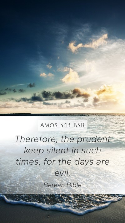 Amos 5:13 BSB Bible Verse Image