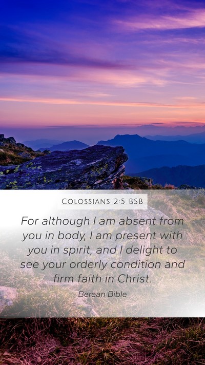 Colossians 2:5 BSB Bible Verse Image