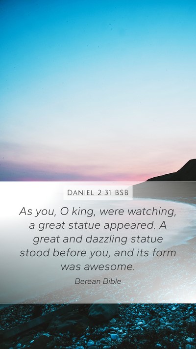 Daniel 2:31 BSB Bible Verse Image