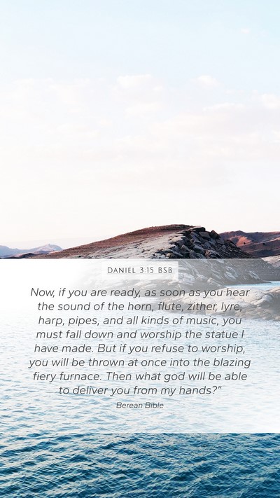 Daniel 3:15 BSB Bible Verse Image