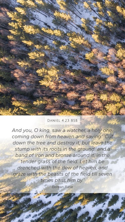 Daniel 4:23 BSB Bible Verse Image
