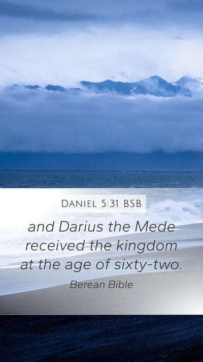 Daniel 5:31 BSB Bible Verse Image