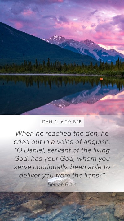 Daniel 6:20 BSB Bible Verse Image