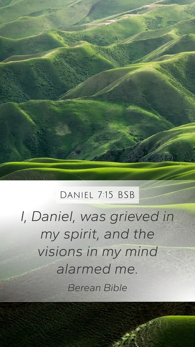 Daniel 7:15 BSB Bible Verse Image